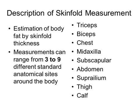 the most common site used for obtaining skinfold thickness measurements|skin fold measurements.